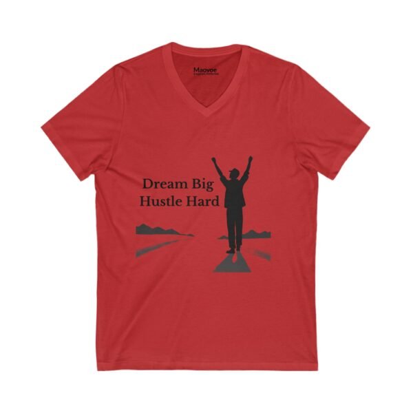 Dream Big, Hustle Hard – Motivational V-Neck T-Shirt for Men & Women - Image 5